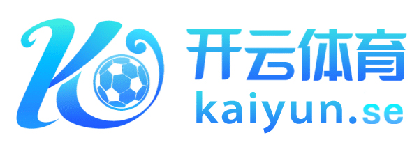 开云体育(KAIYUN SPORTS)官方网站-APP下载
